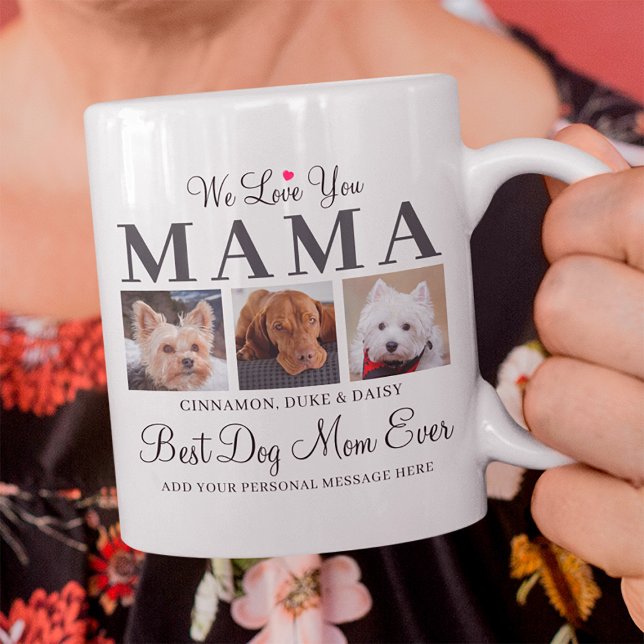 Taza De Café Regalo de mamá perro - Te queremos Collage de foto (Best Dog Mom Ever  Mug)