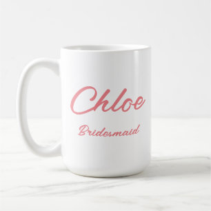 TAZA DE CAFÉ REGALO DE NOMBRE PERSONALIZADO PARA BRIDESMAID