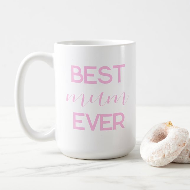 Taza De Café Regalo del Día de la Madre con la mejor escritura  (Con donut)