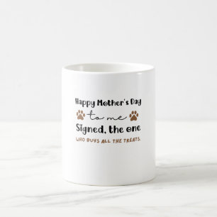 Taza De Café Regalo del Día de la Madre para Mamá Perruna Feliz