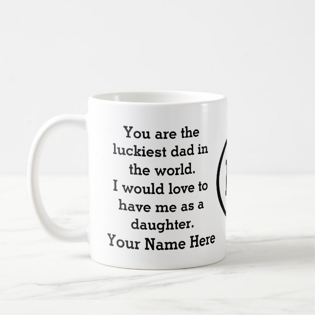 Taza De Café Regalo del día de los padres divertidos de su hija (Izquierda)