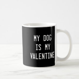 Taza De Café Regalo del día de San Valentín para perros, mi per