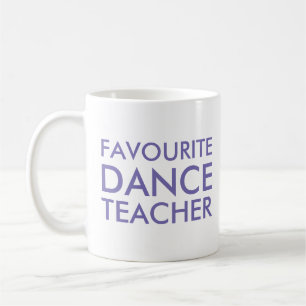Taza De Café Regalo del profesor de baile favorito