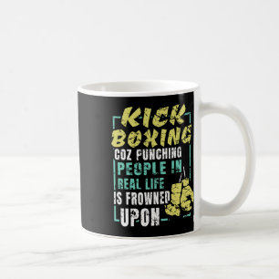 Taza De Café Regalo Deportivo de Kickboxing Sarcástico para cua