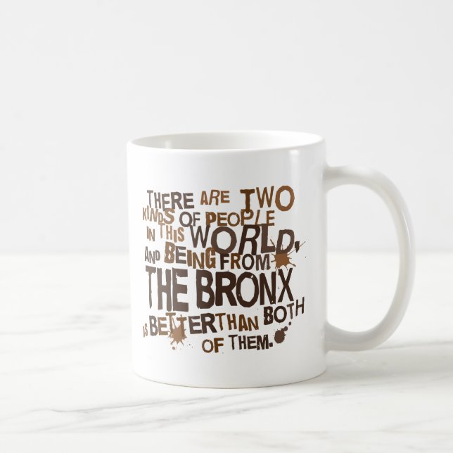 Taza De Café Regalo (divertido) de Bronx (Derecha)