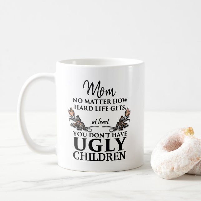 Taza De Café Regalo divertido de la mamá - niños feos (Con donut)