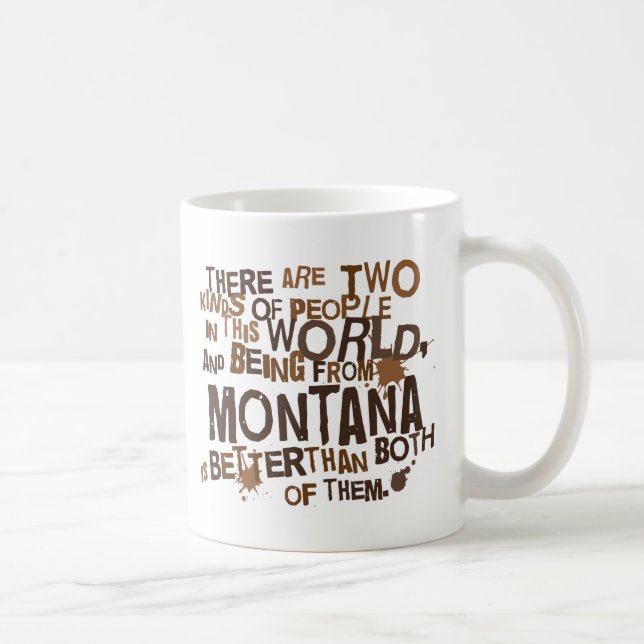 Taza De Café Regalo (divertido) de Montana (Derecha)