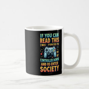 Taza De Café Regalo divertido para amigo jugador forzado a rein