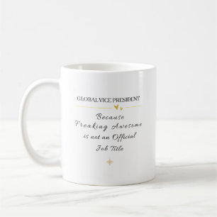 Taza De Café Regalo divertido para el vicepresidente global