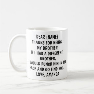 Taza De Café Regalo divertido para hermano Hermano Personaliz