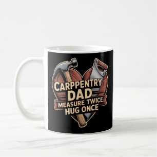 Taza De Café Regalo divertido para papá carpintero Día del padr