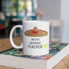 Taza De Café Regalo divertido para profesor no promedio