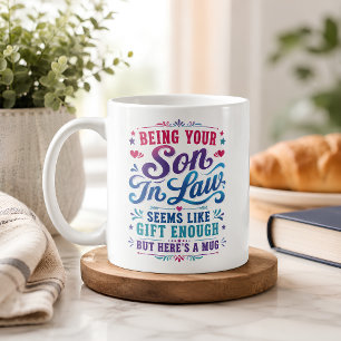 Taza De Café Regalo divertido por ser yerno lo suficiente 