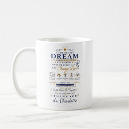 Taza De Café Regalo inspirador para el médico personalizado | G