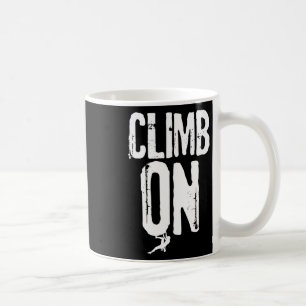 Taza De Café Regalo para amante de la escalada en roca y montañ