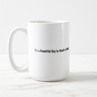 Taza De Café Regalo para Amantes de Libros - "Hermoso Día para 
