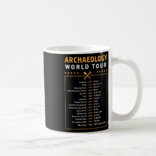 Taza De Café Regalo para arqueólogo Tour Mundial de Arqueología