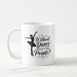 Taza De Café Regalo para bailarín de ballet para profesor de ba