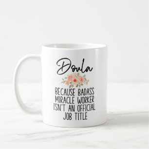 Taza De Café Regalo para Doula, Birth Doula, Funny Doula