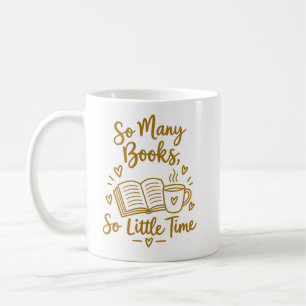 Taza De Café Regalo para lector con muchos libros y poco tiempo