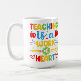 Taza De Café Regalo para maestros: Enseñar es un trabajo del co