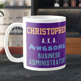 Taza De Café Regalo para un administrador de negocios Coffee Mu