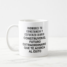 TAZA DE CAFÉ  REGALO PERSONALIZADO(NOMBRE)FUTURO EXTRAORDINARIO
