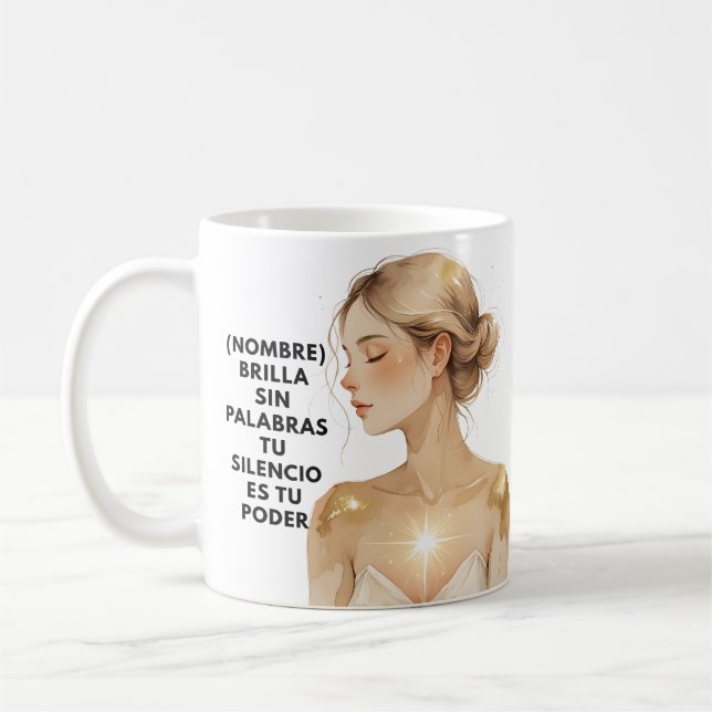 TAZA DE CAFÉ REGALO PERSONALIZADO (NOMBRE) TU SILENCIO ES PODER (Izquierda)