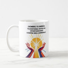 TAZA DE CAFÉ REGALO PERSONALIZADO PARA (NOMBRE)  ENERGIA 