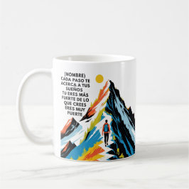 TAZA DE CAFÉ REGALO PERSONALIZADO PARA (NOMBRE) ERES FUERTE