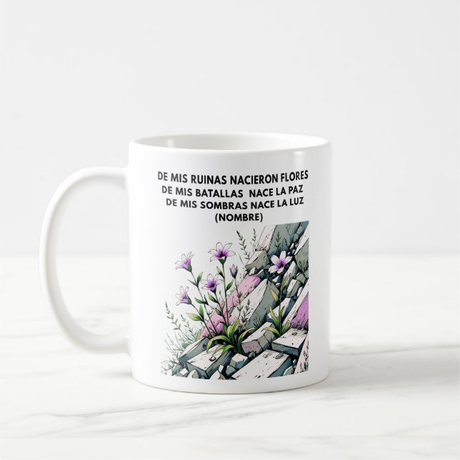 TAZA DE CAFÉ REGALO PERSONALIZADO PARA (NOMBRE) FLORECE RENACE (Izquierda)