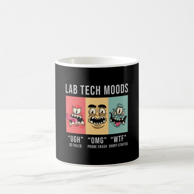 Taza De Café Regalo técnico de laboratorio de Lab Tech Moods (Centro)