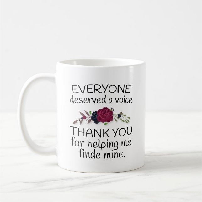 Taza De Café Regalo terapeuta del habla, todos merecen una voz (Izquierda)