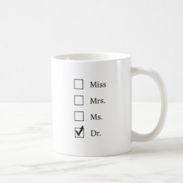 Taza De Café Regalos de doctorado para mujeres