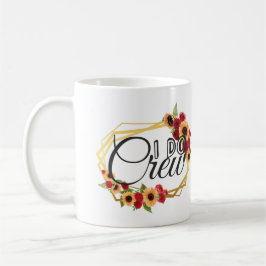 Taza De Café Regalos de fiestas de novias, yo hago tripulacione