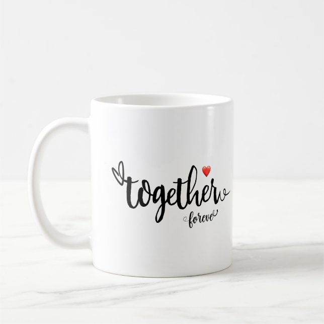 Taza De Café Regalos de San Valentín juntos para siempre (Izquierda)