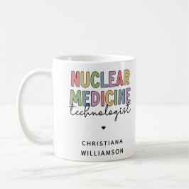 Taza De Café Regalos del personalizado Técnico de Medicina Nucl