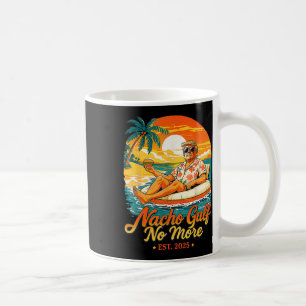 Taza De Café Regalos divertidos de Trump Nacho Gulf No More Gul
