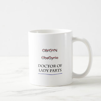 Taza De Café Regalos para el médico de OB/GYN AKA de señora