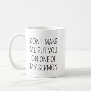 Taza De Café Regalos Personalizados, No Me Hagas Ponerte En Uno