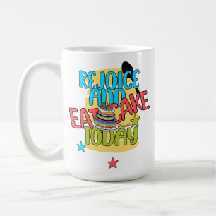 Taza De Café Regocijarse Y Comer Pastel Hoy - Salmo 118:24