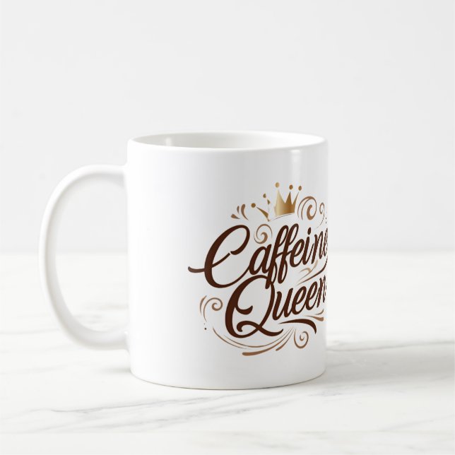 Taza De Café " Reina de cafeína " (Izquierda)
