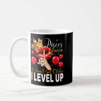 Taza De Café Reina de Piscis No Envejezco Me Supero Cumpleaños