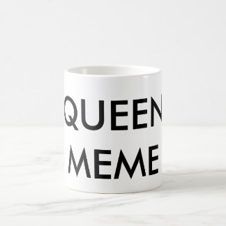 Taza De Café Reina Meme
