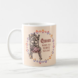 Taza De Café Reina Personalizada No Sirve a Nadie