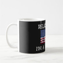 Taza de café Relájate Gringo Soy Ciudadano Estadou