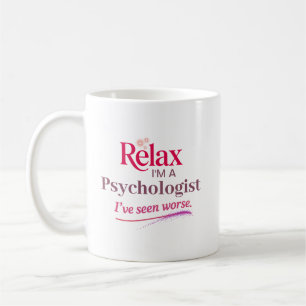 Taza De Café Relájate soy psicólogo