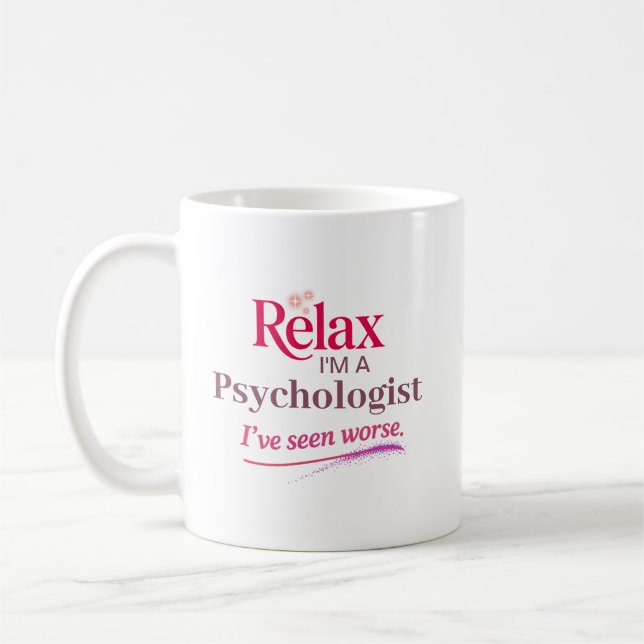 Taza De Café Relájate soy psicólogo (Izquierda)