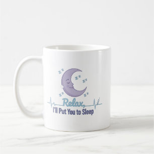 Taza De Café Relájate, te dormiré, divertido anestesiólogo