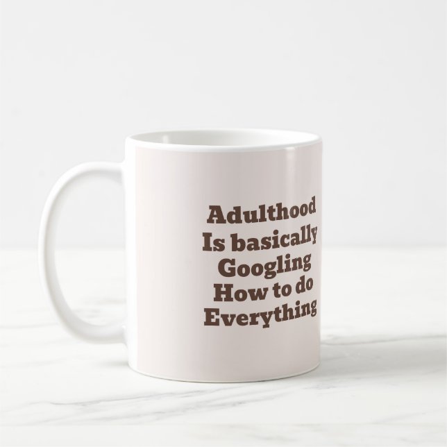 Taza De Café Relatable Adulting Mug (Izquierda)